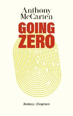 Buchcover Going Zero von Anthony McCarten